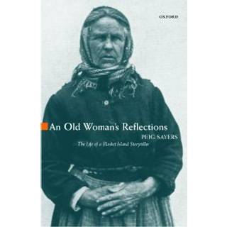 An Old Woman's Reflections