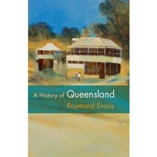 A History of Queensland