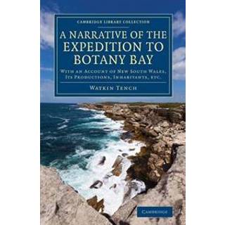 A Narrative of the Expedition to Botany Bay