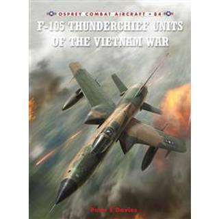 F-105 Thunderchief Units of the Vietnam War