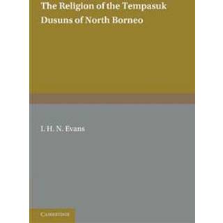 The Religion of the Tempasuk Dusuns of North Borneo