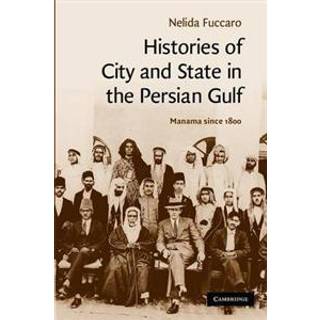 Histories of City and State in the Persian Gulf