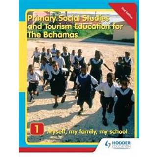 Primary Social Studies and Tourism Education for The Bahamas Book 1 new ed
