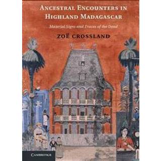 Ancestral Encounters in Highland Madagascar