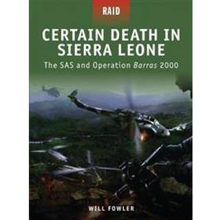 Certain Death in Sierra Leone