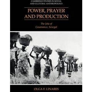 Power, Prayer and Production