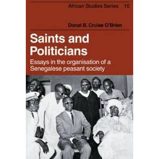 Saints and Politicians (4, 2009) | Donal B. Cruise O'Brien