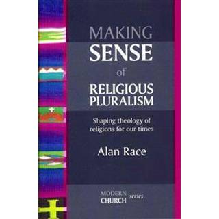 Making Sense of Religious Pluralism
