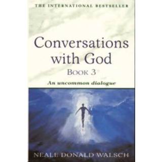 Conversations with God - Book 3