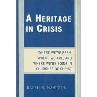 A Heritage in Crisis