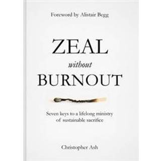 Zeal without Burnout