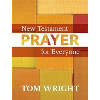 New Testament Prayer for Everyone