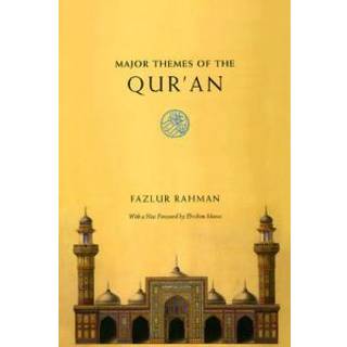 Major Themes of the Qur`an – Second Edition