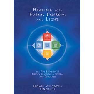 Healing with Form, Energy, and Light
