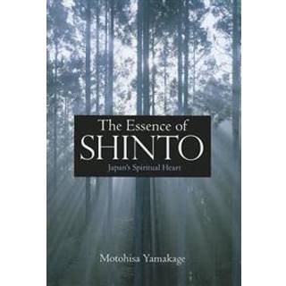 The Essence of Shinto: Japan's Spiritual Heart