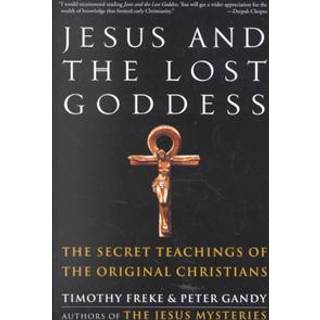 Jesus and the Lost Goddess