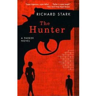 The Hunter – A Parker Novel