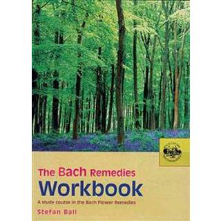 The Bach Remedies Workbook
