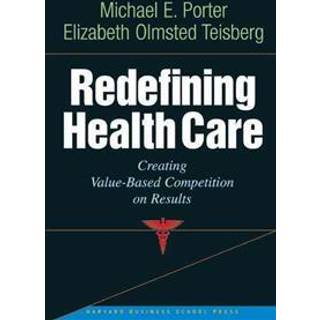 Redefining Health Care