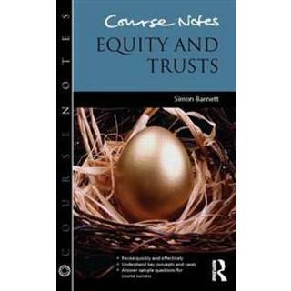 Course Notes: Equity and Trusts