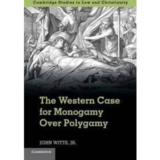 The Western Case for Monogamy over Polygamy