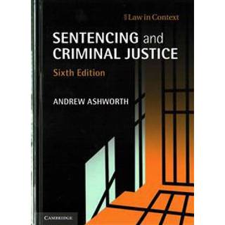 Sentencing and Criminal Justice