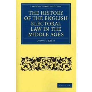 The History of the English Electoral Law in the Middle Ages