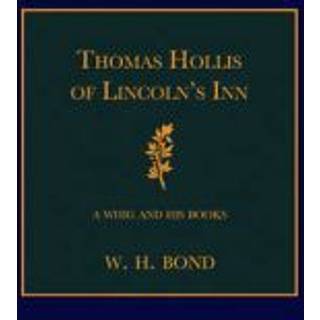 Thomas Hollis of Lincoln's Inn
