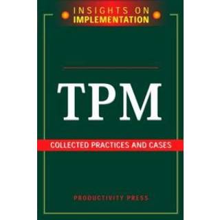 TPM: Collected Practices and Cases