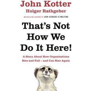 That's Not How We Do It Here!