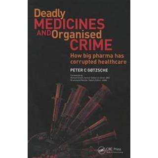 Deadly Medicines and Organised Crime