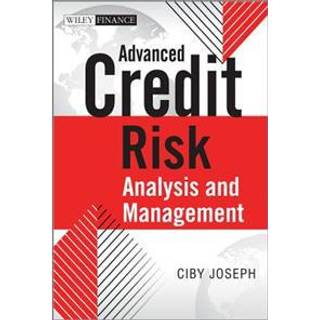 Advanced Credit Risk Analysis and Management