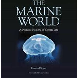 The Marine World – A Natural History of Ocean Life