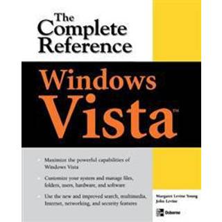 Windows Vista: The Complete Reference