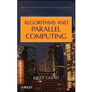 Algorithms and Parallel Computing, Edition 1 (Physical)