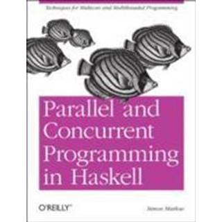Parallel and Concurrent Programming in Haskell