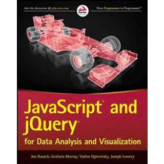 JavaScript and jQuery for Data Analysis and Visualization, Edition 1 (Physical)