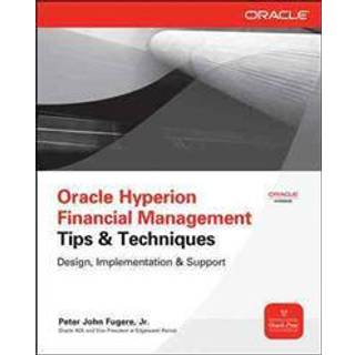 Oracle Hyperion Financial Management Tips And Techniques