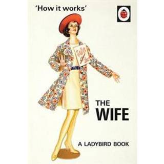How it Works: The Wife