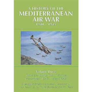 A History of the Mediterranean Air War, 1940-1945