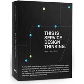 This is Service Design Thinking. Basics - Tools - Cases