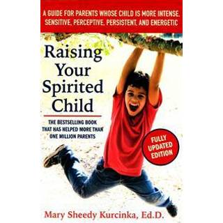 Raising Your Spirited Child, Third Edition