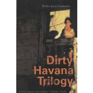 Dirty Havana Trilogy