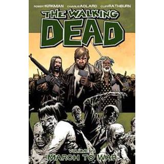 The Walking Dead Volume 19: March to War