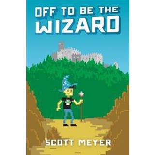 Off to Be the Wizard