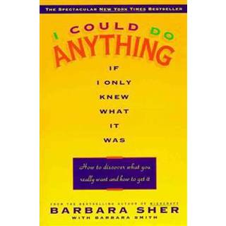 I Could Do Anything If I Only Knew What It Was