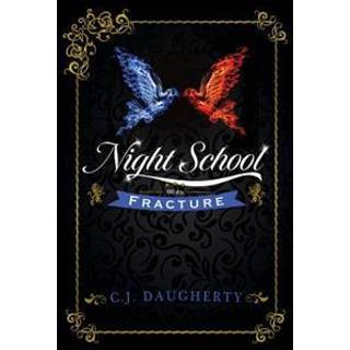 Night School: Fracture