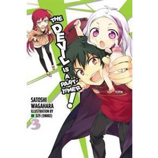 The Devil is a Part-Timer, Vol. 3 (Novel)