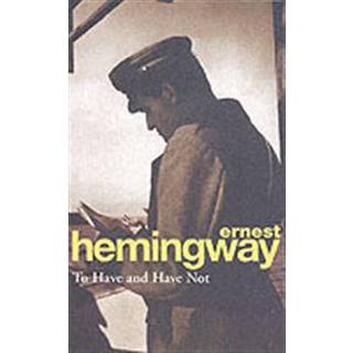 To Have and Have Not