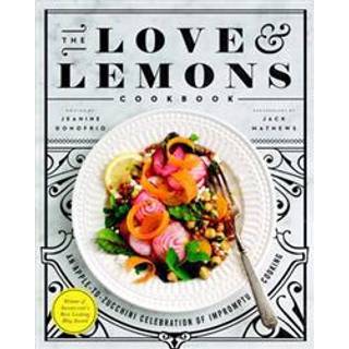 The Love and Lemons Cookbook